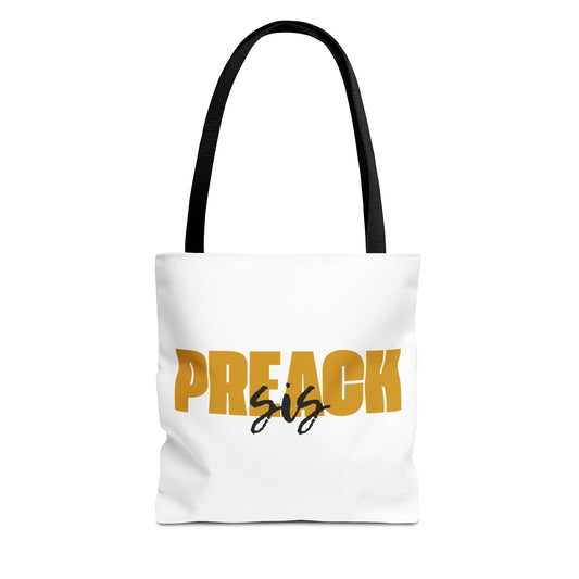 Preach Sis Tote Bag