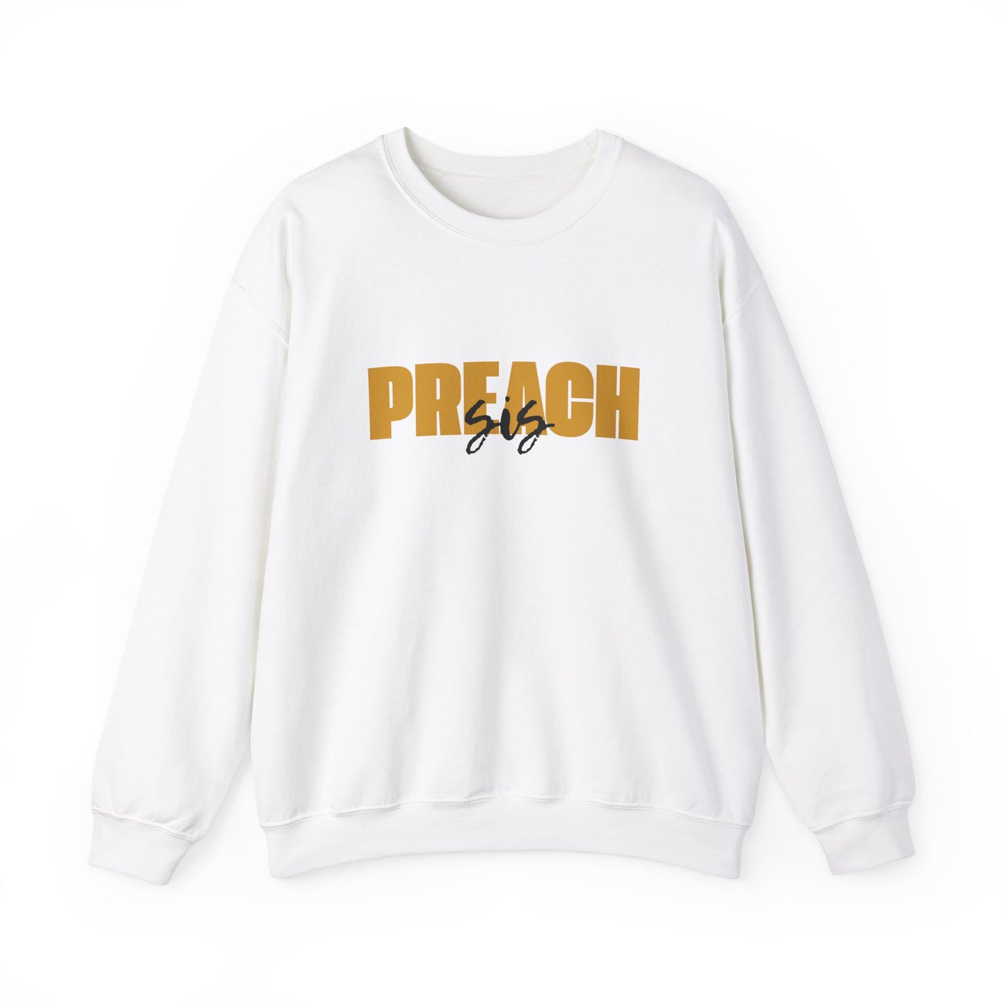 Preach Sis Crewneck Sweatshirt