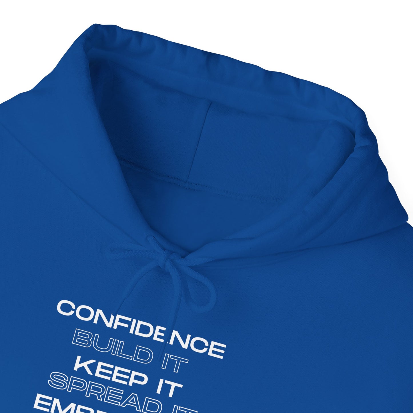 Confidence: Build it Hoodie