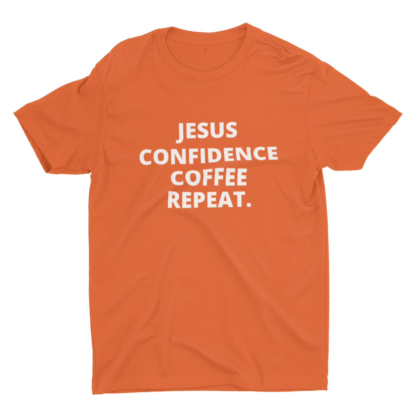 JESUS, CONFIDENCE, COFFEE, REPEAT TEE